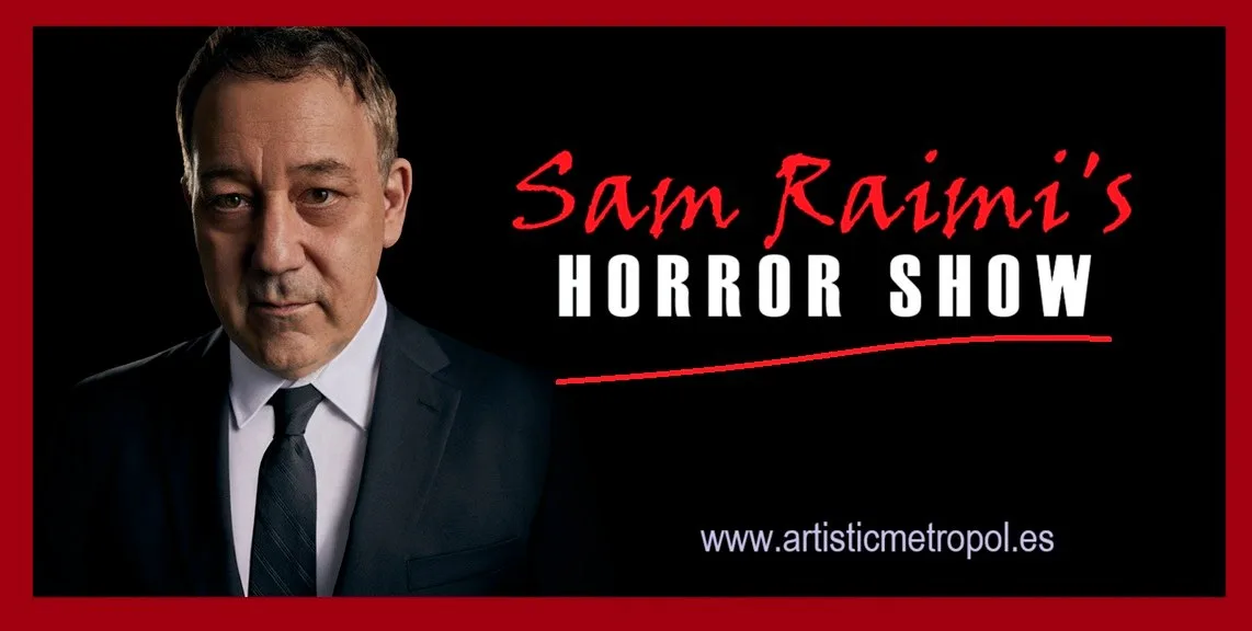 Ciclo especial de Sam Raimi en Artistic Metropol con sus clásicos de terror