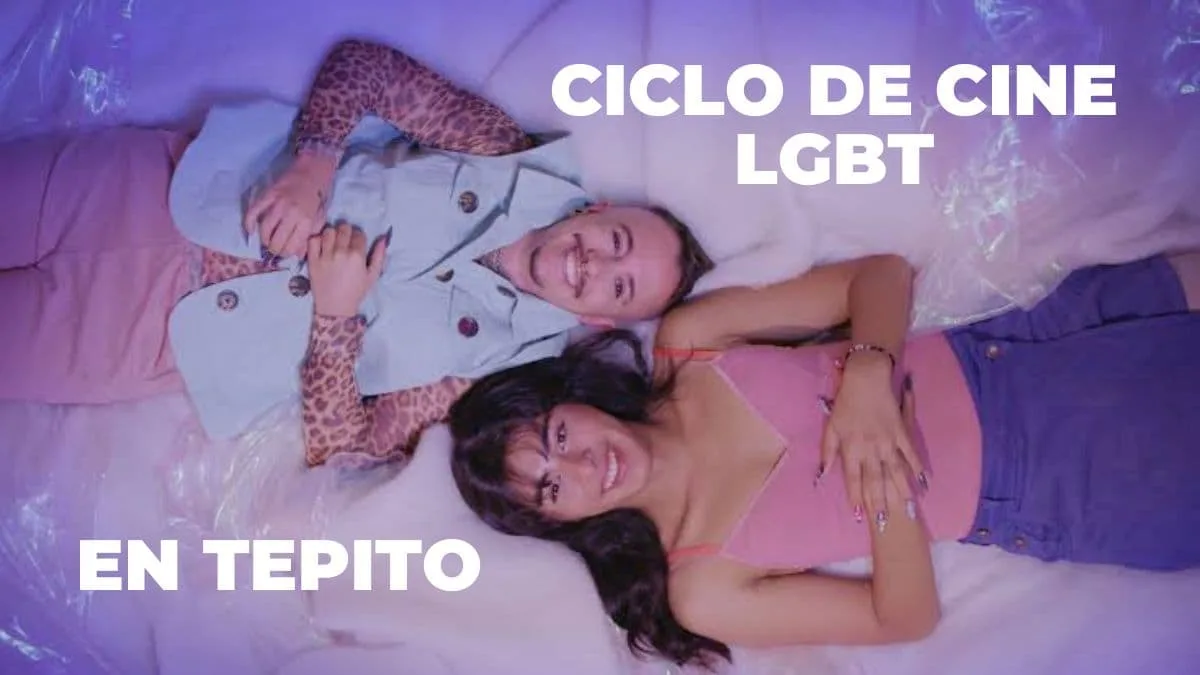 Ciclo gratuito de cine LGBT+ en Tepito proyectará clásicos y estrenos nacionales