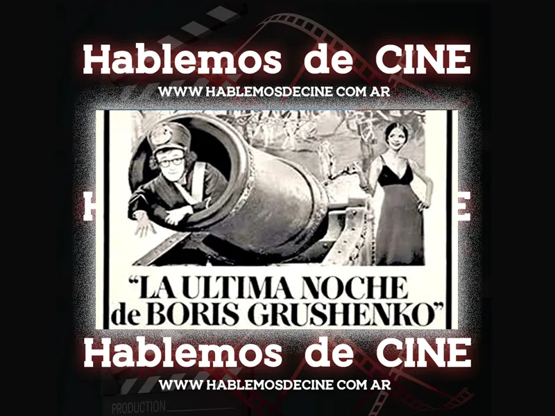 La sátira literaria y el humor filosófico en "La última noche de Boris Grushenko" de Woody Allen